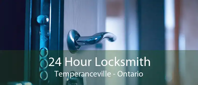 24 Hour Locksmith Temperanceville - Ontario