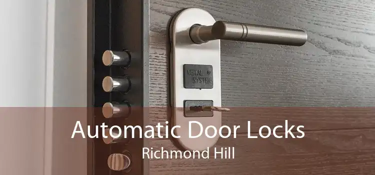 Automatic Door Locks Richmond Hill