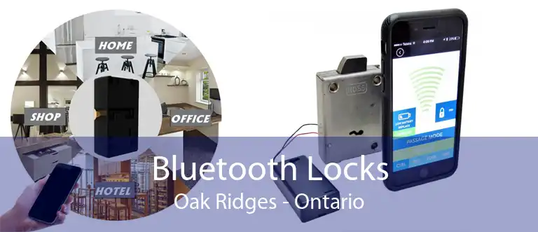 Bluetooth Locks Oak Ridges - Ontario