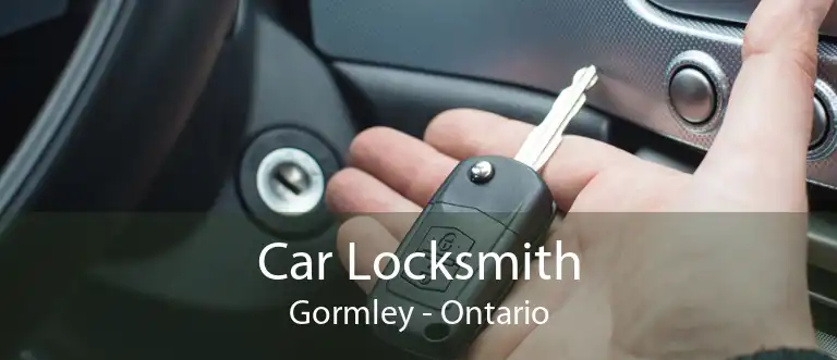 Car Locksmith Gormley - Ontario