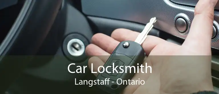 Car Locksmith Langstaff - Ontario