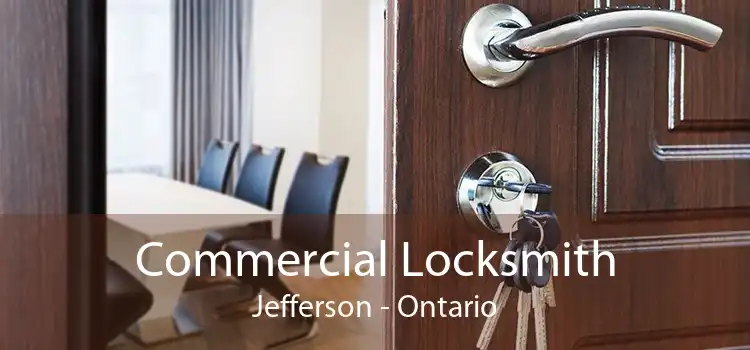 Commercial Locksmith Jefferson - Ontario