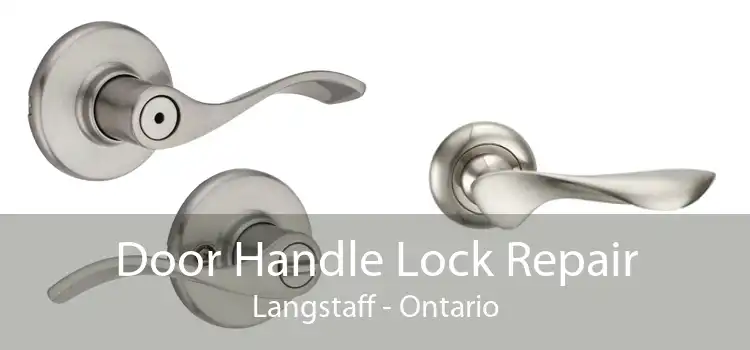 Door Handle Lock Repair Langstaff - Ontario