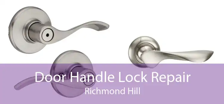 Door Handle Lock Repair Richmond Hill