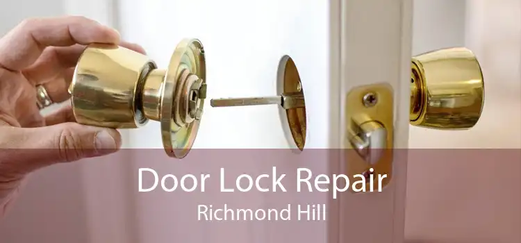 Door Lock Repair Richmond Hill