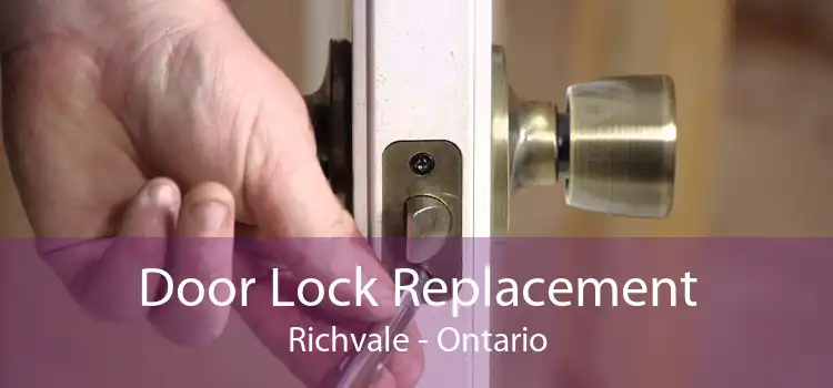 Door Lock Replacement Richvale - Ontario
