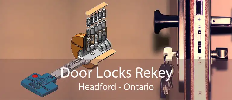 Door Locks Rekey Headford - Ontario