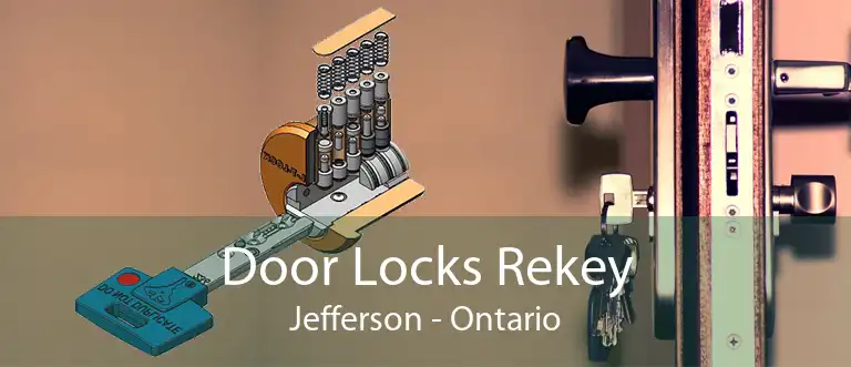 Door Locks Rekey Jefferson - Ontario