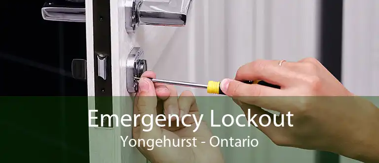 Emergency Lockout Yongehurst - Ontario