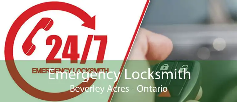 Emergency Locksmith Beverley Acres - Ontario