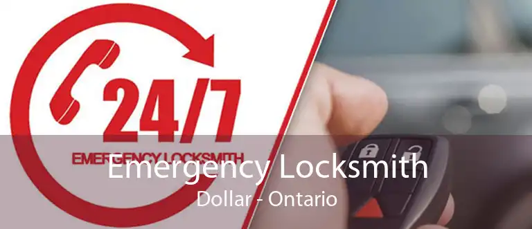 Emergency Locksmith Dollar - Ontario