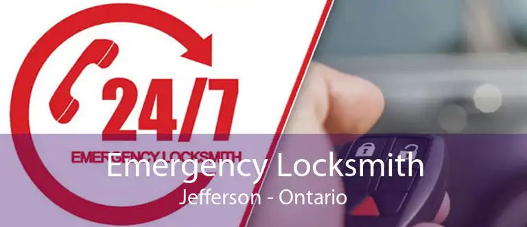 Emergency Locksmith Jefferson - Ontario