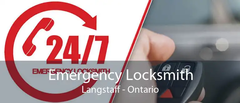 Emergency Locksmith Langstaff - Ontario