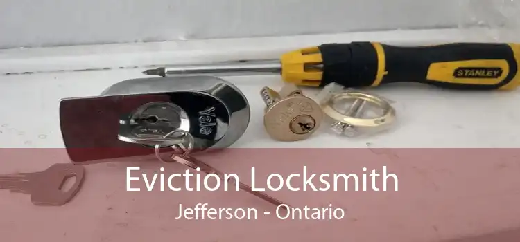 Eviction Locksmith Jefferson - Ontario
