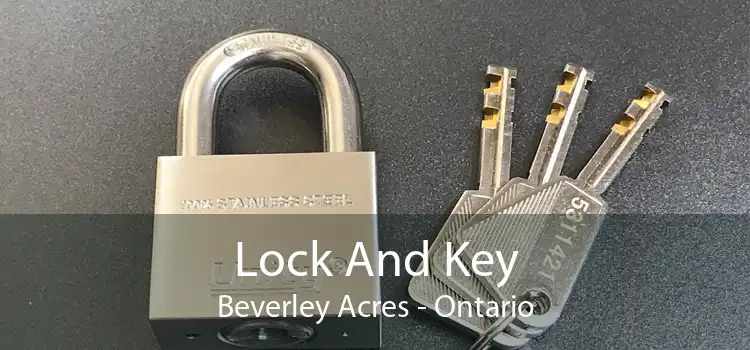 Lock And Key Beverley Acres - Ontario