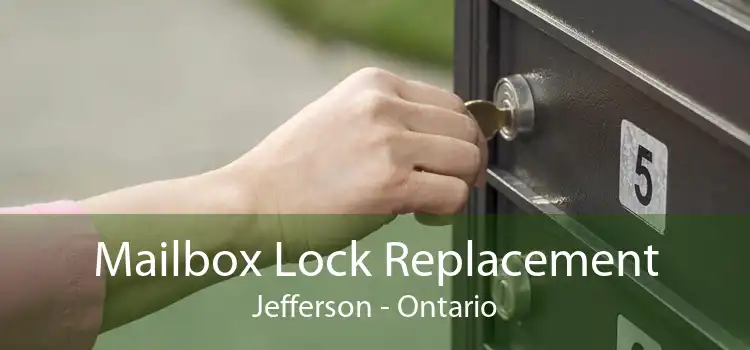 Mailbox Lock Replacement Jefferson - Ontario