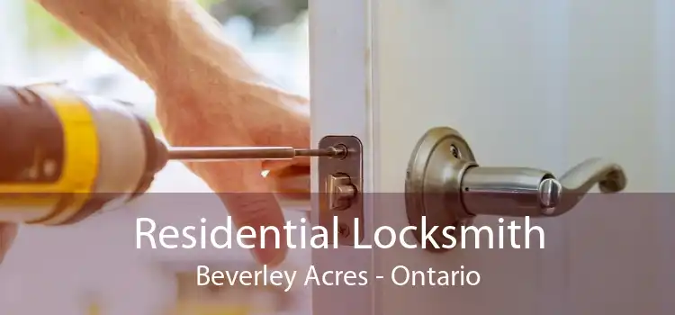 Residential Locksmith Beverley Acres - Ontario