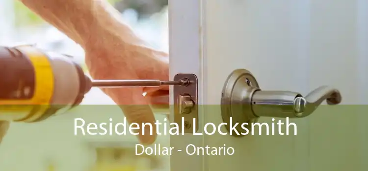 Residential Locksmith Dollar - Ontario