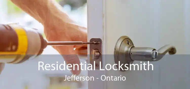 Residential Locksmith Jefferson - Ontario