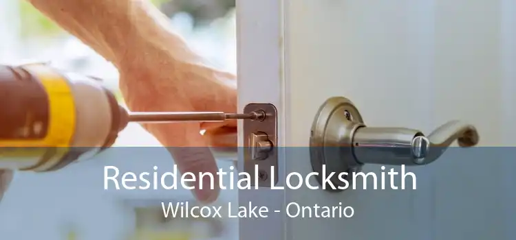 Residential Locksmith Wilcox Lake - Ontario