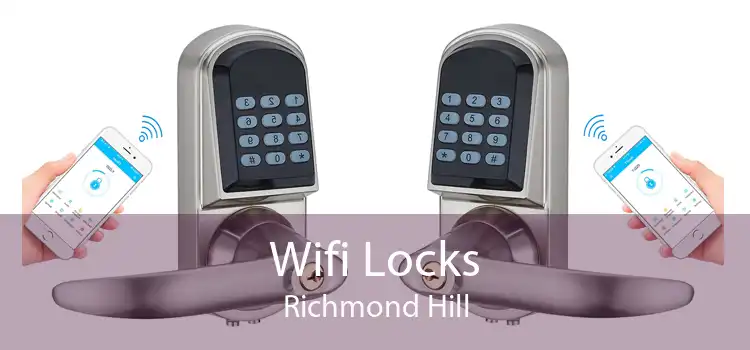 Wifi Locks Richmond Hill